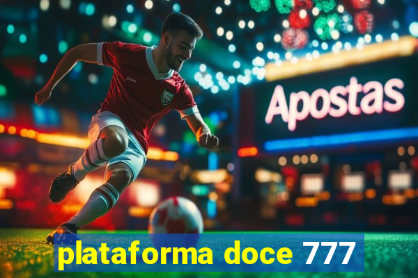 plataforma doce 777